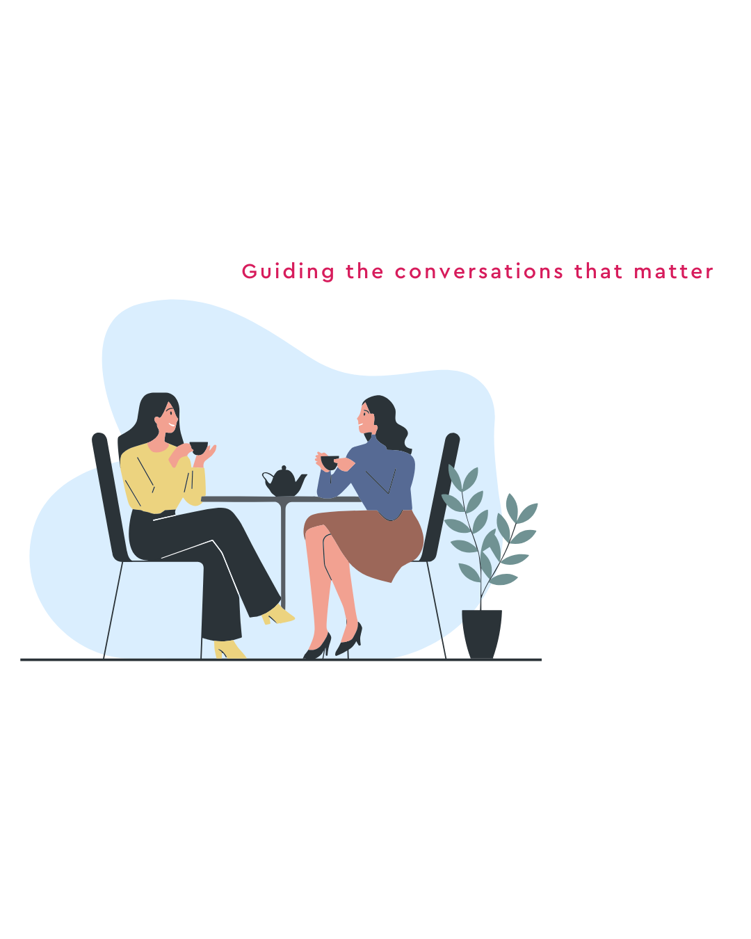 The Big Conversations Framework: Helping People Talk About What Matters Most