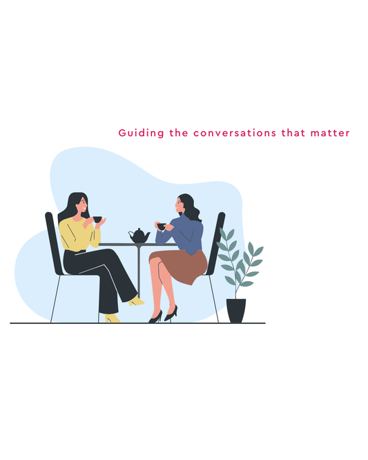 The Big Conversations Framework: Helping People Talk About What Matters Most